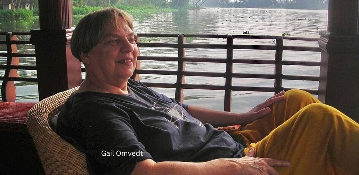 From Anti-Caste Struggle to Women’s Liberation The Transformative Contribution of Gail Omvedt